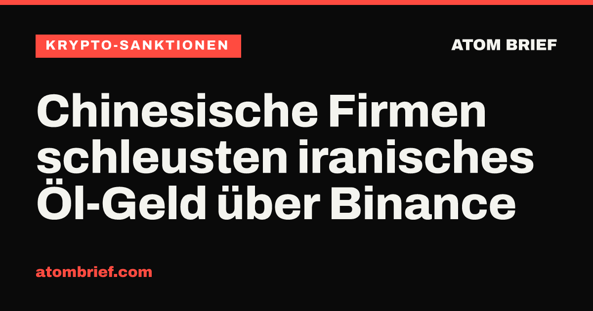 Chinesische Firmen schleusten iranisches Öl-Geld über Binance