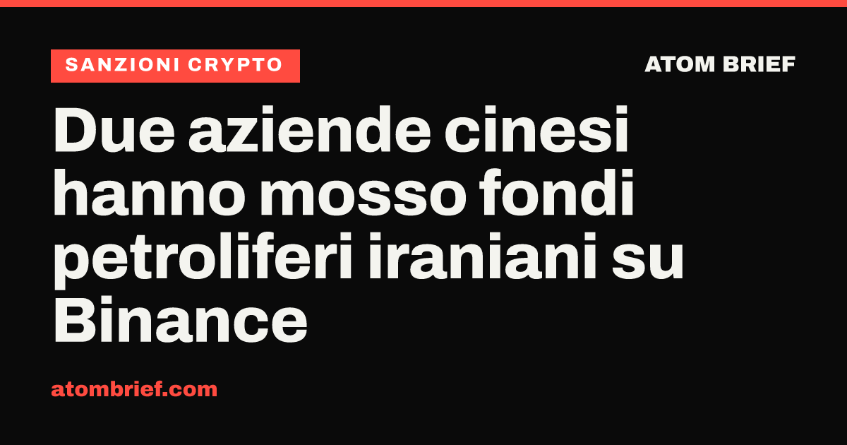 Due aziende cinesi hanno mosso fondi petroliferi iraniani su Binance