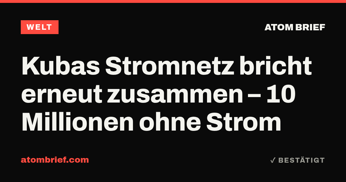 Kubas Stromnetz bricht erneut zusammen – 10 Millionen ohne Strom