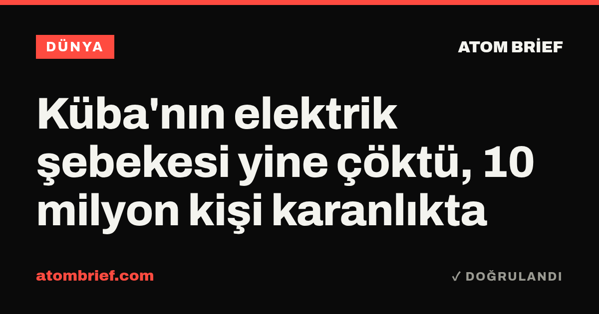 Küba'nın elektrik şebekesi yine çöktü, 10 milyon kişi karanlıkta