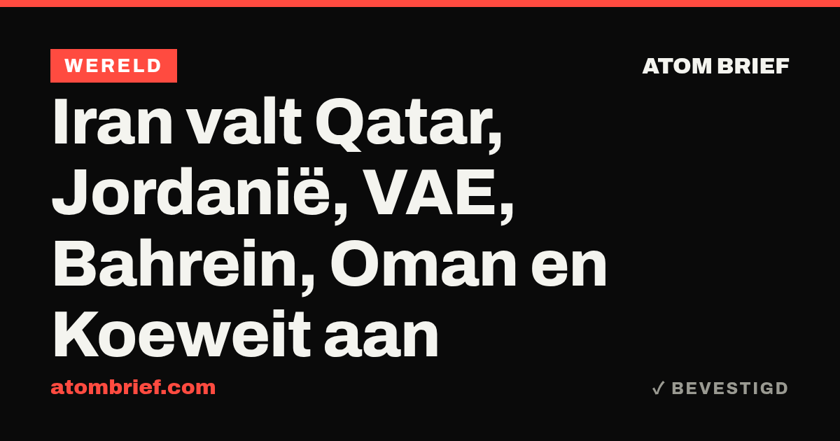 Iran valt Qatar, Jordanië, VAE, Bahrein, Oman en Koeweit aan