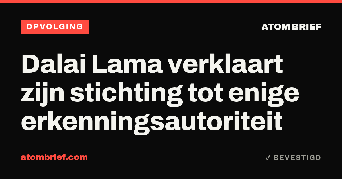 Dalai Lama verklaart zijn stichting tot enige erkenningsautoriteit