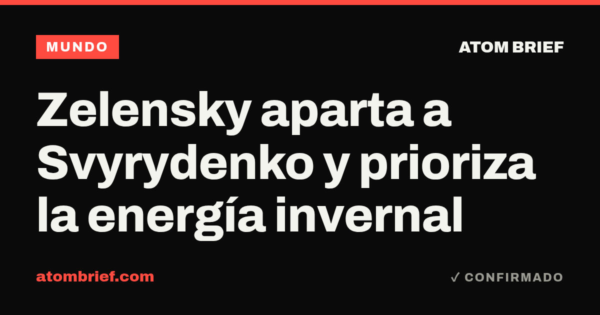 Zelensky aparta a Svyrydenko y prioriza la energía invernal