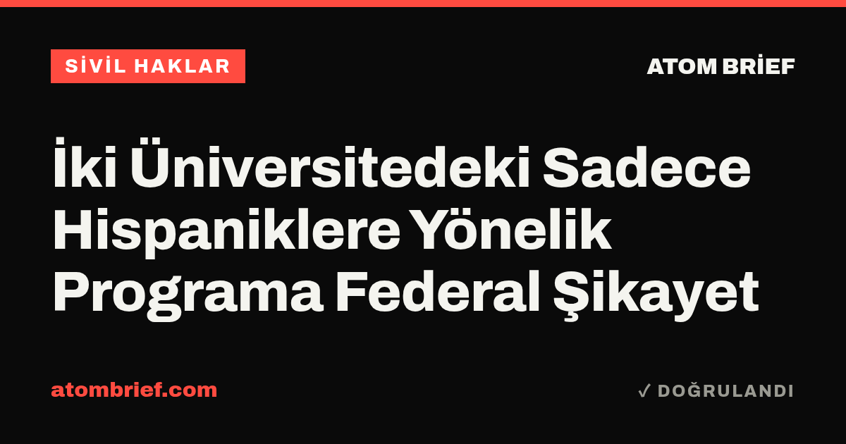 İki Üniversitedeki Sadece Hispaniklere Yönelik Programa Federal Şikayet