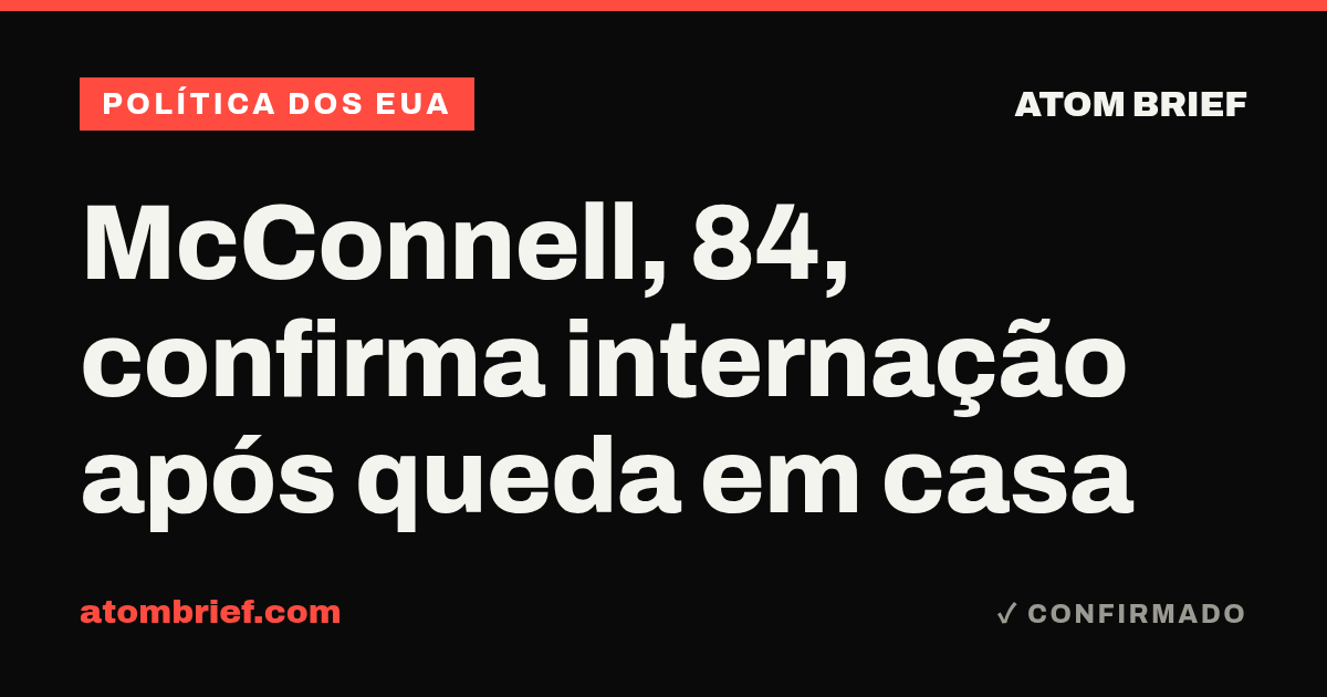 McConnell, 84, confirma internação após queda em casa