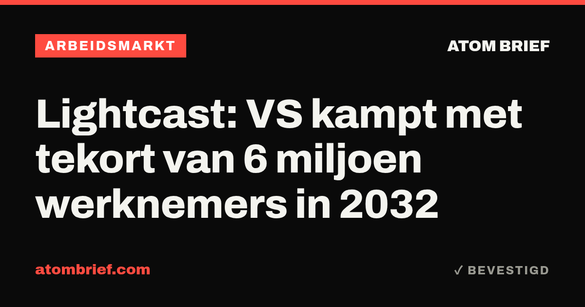Lightcast: VS kampt met tekort van 6 miljoen werknemers in 2032