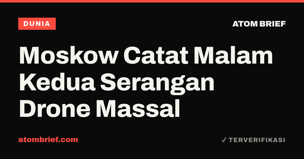 Moskow Catat Malam Kedua Serangan Drone Massal