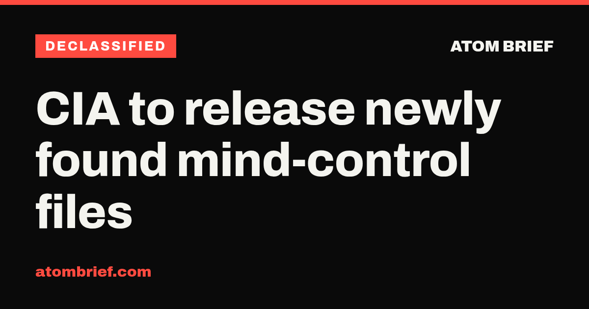 CIA to release newly found mind-control files
