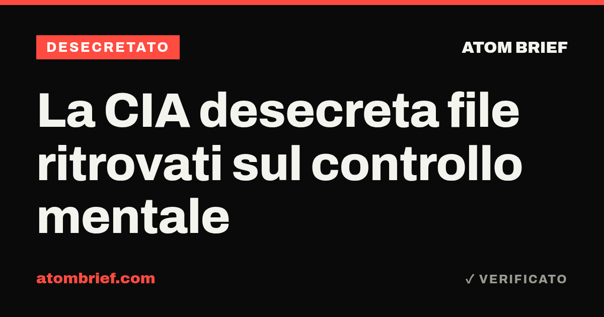La CIA desecreta file ritrovati sul controllo mentale