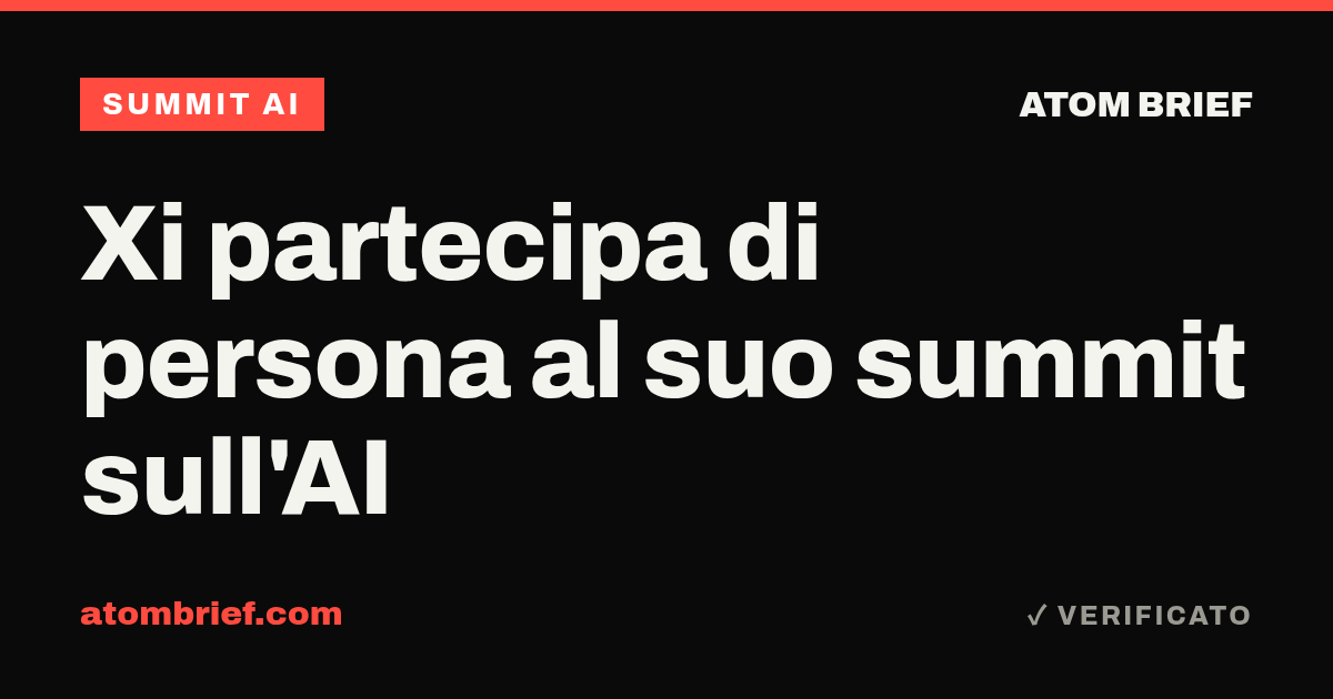 Xi partecipa di persona al suo summit sull'AI