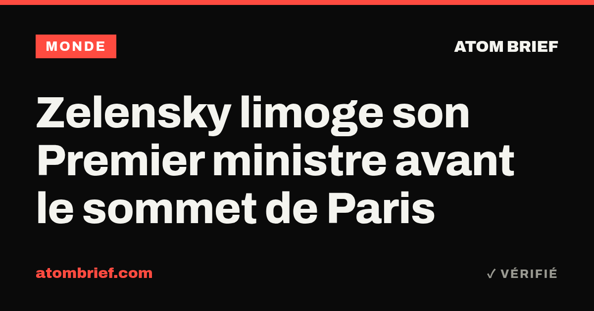 Zelensky limoge son Premier ministre avant le sommet de Paris
