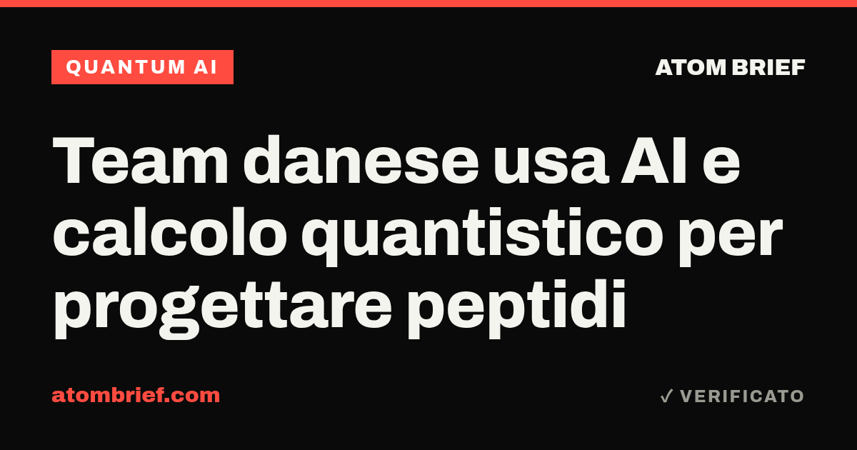 Team danese usa AI e calcolo quantistico per progettare peptidi