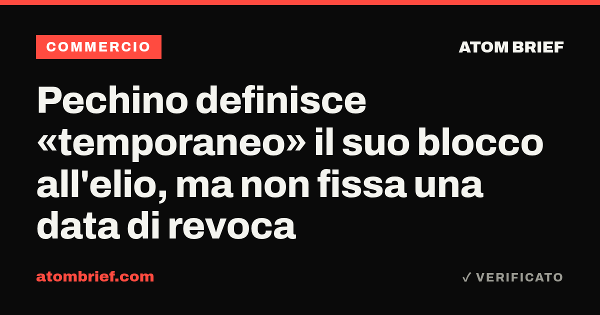 Pechino definisce «temporaneo» il suo blocco all'elio, ma non fissa una data di revoca