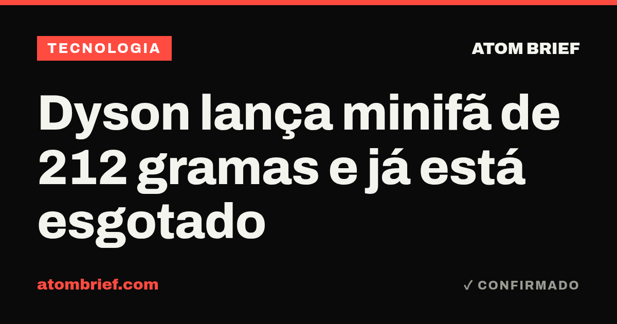 Dyson lança minifã de 212 gramas e já está esgotado
