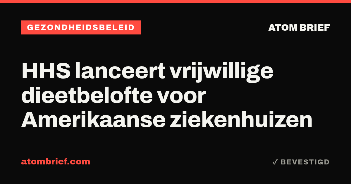 HHS lanceert vrijwillige dieetbelofte voor Amerikaanse ziekenhuizen