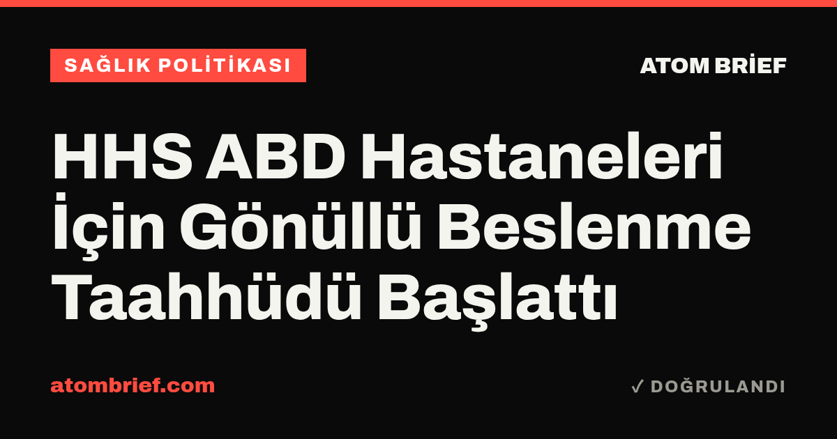 HHS ABD Hastaneleri İçin Gönüllü Beslenme Taahhüdü Başlattı