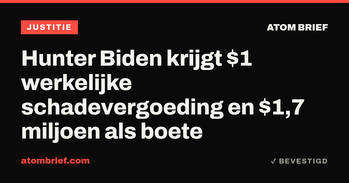 Hunter Biden krijgt $1 werkelijke schadevergoeding en $1,7 miljoen als boete