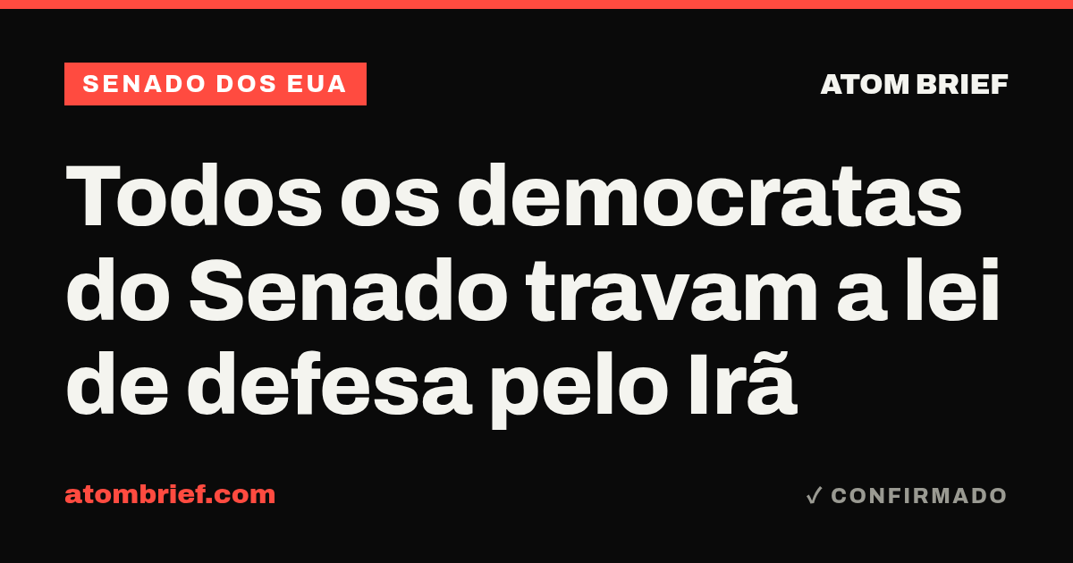 Todos os democratas do Senado travam a lei de defesa pelo Irã