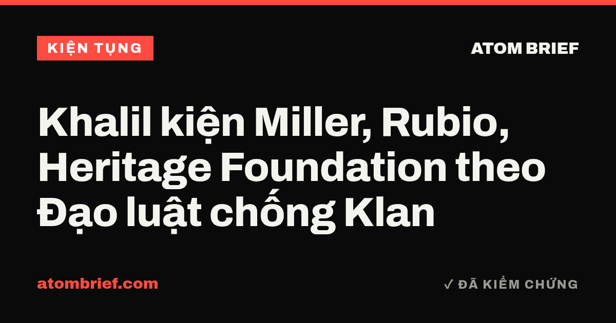Khalil kiện Miller, Rubio, Heritage Foundation theo Đạo luật chống Klan