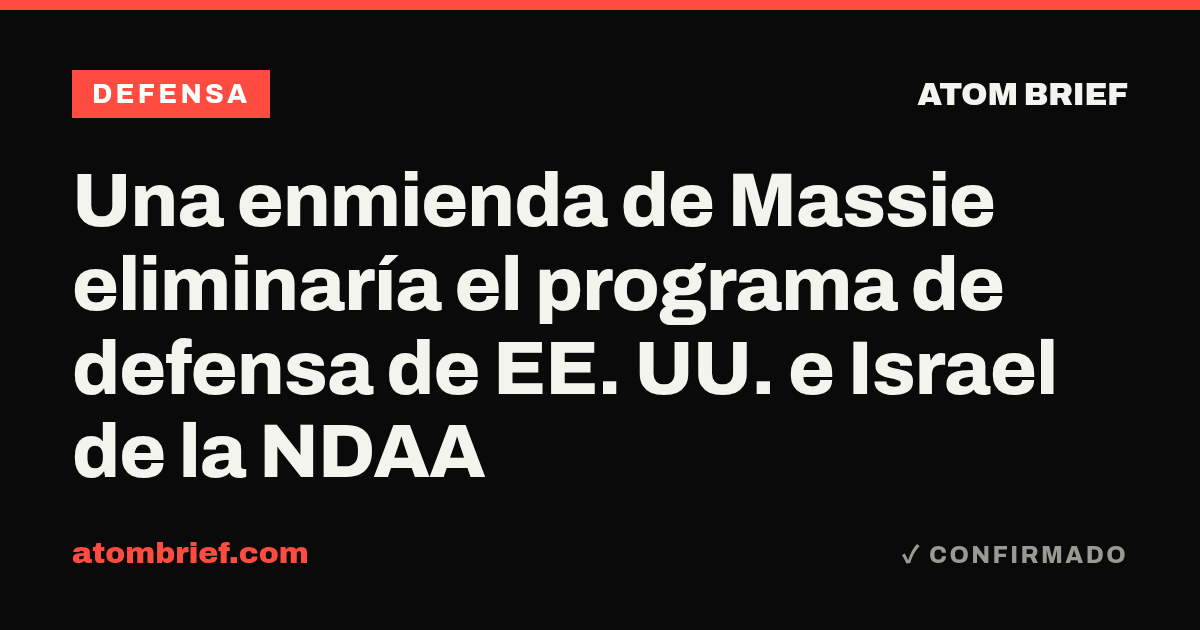 Una enmienda de Massie eliminaría el programa de defensa de EE. UU. e Israel de la NDAA