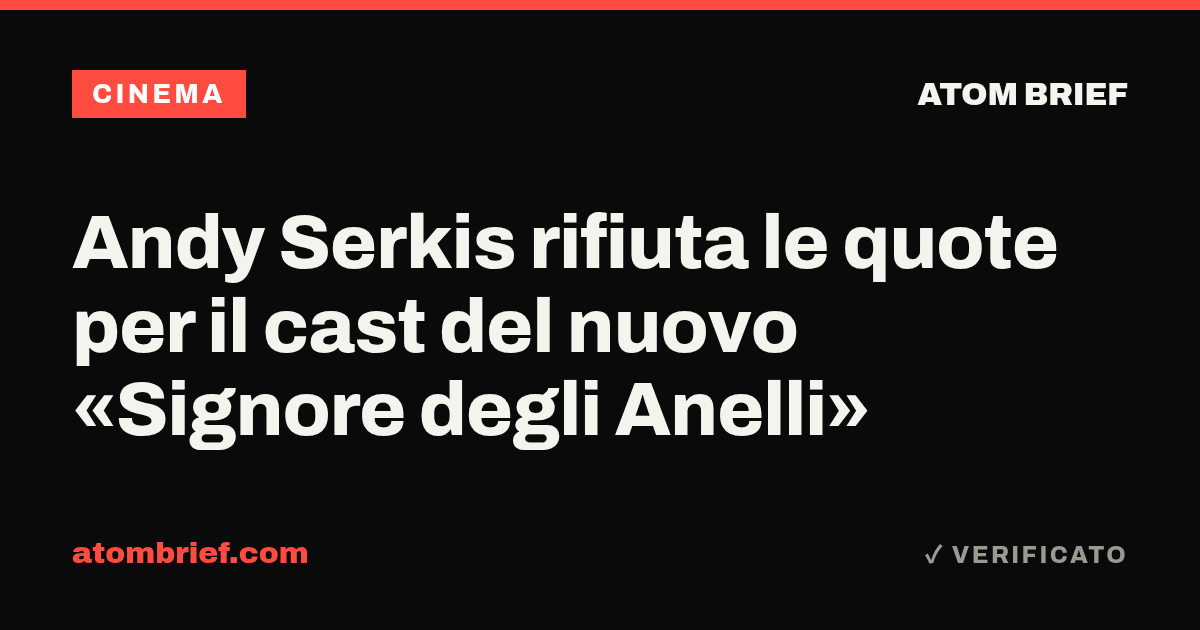Andy Serkis rifiuta le quote per il cast del nuovo «Signore degli Anelli»