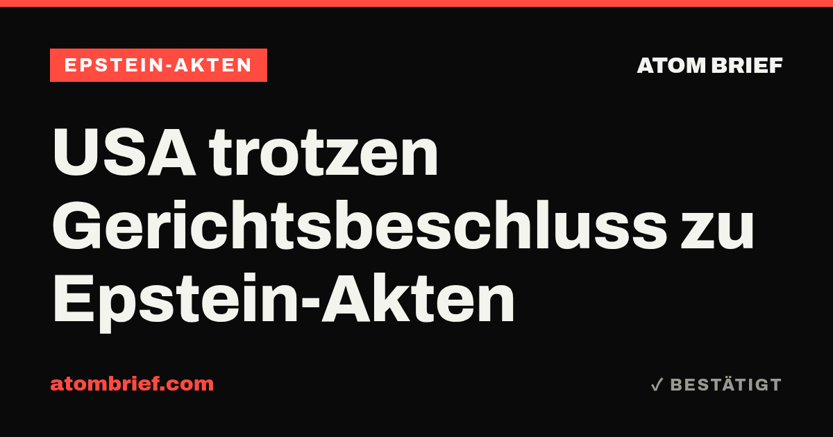 USA trotzen Gerichtsbeschluss zu Epstein-Akten