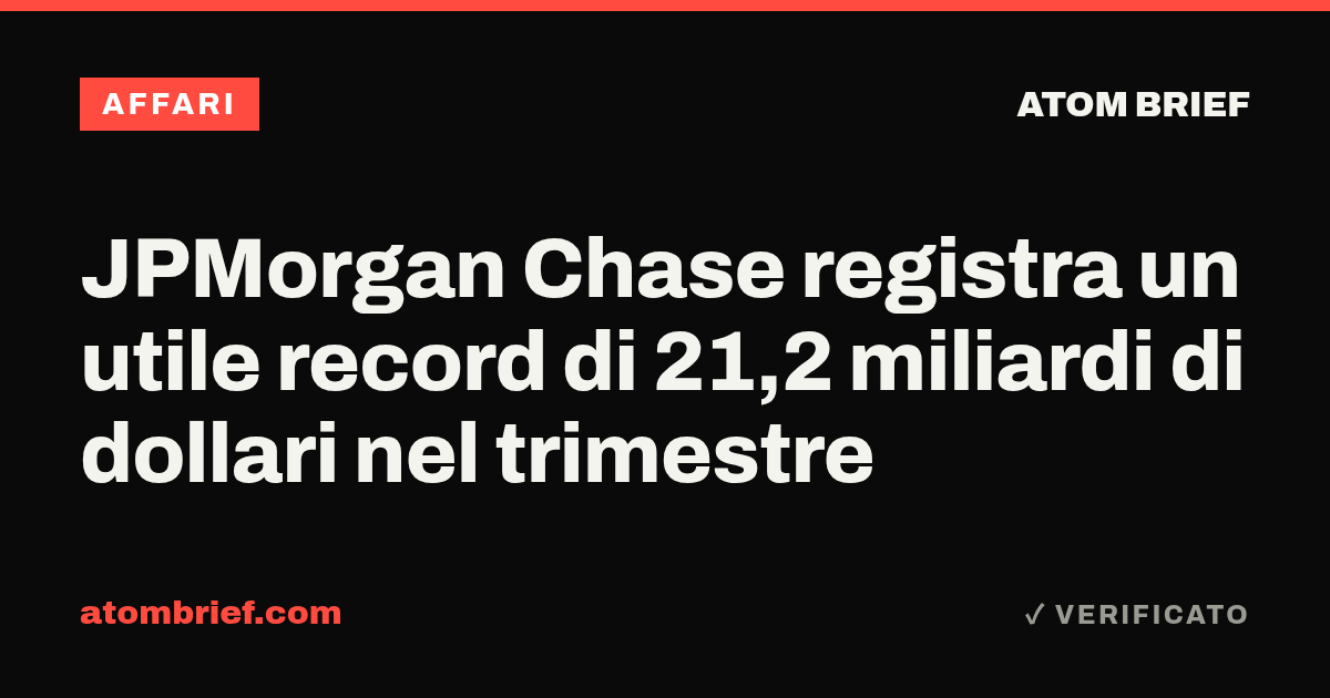 JPMorgan Chase registra un utile record di 21,2 miliardi di dollari nel trimestre