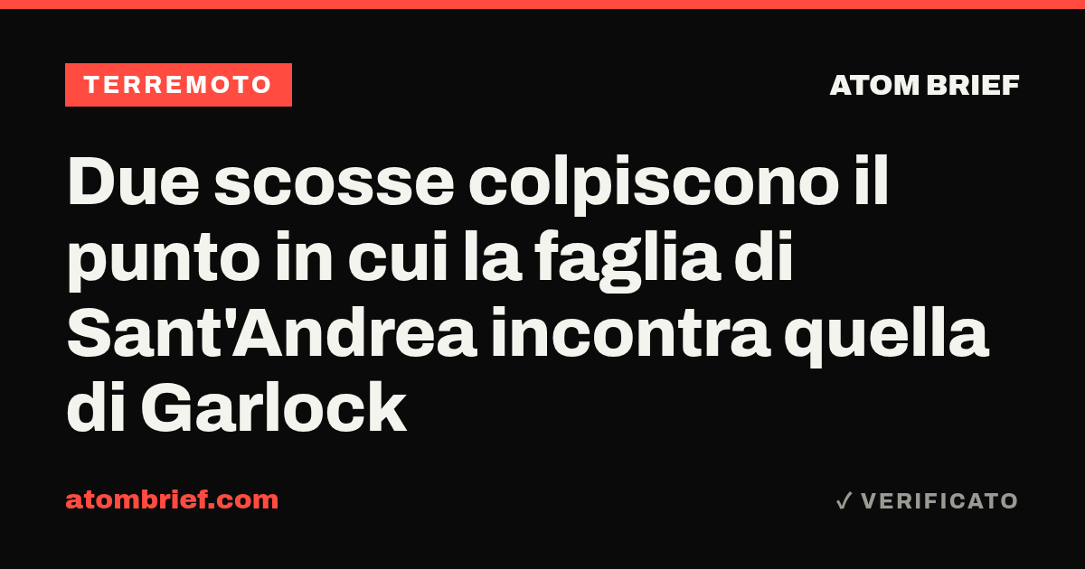 Due scosse colpiscono il punto in cui la faglia di Sant'Andrea incontra quella di Garlock