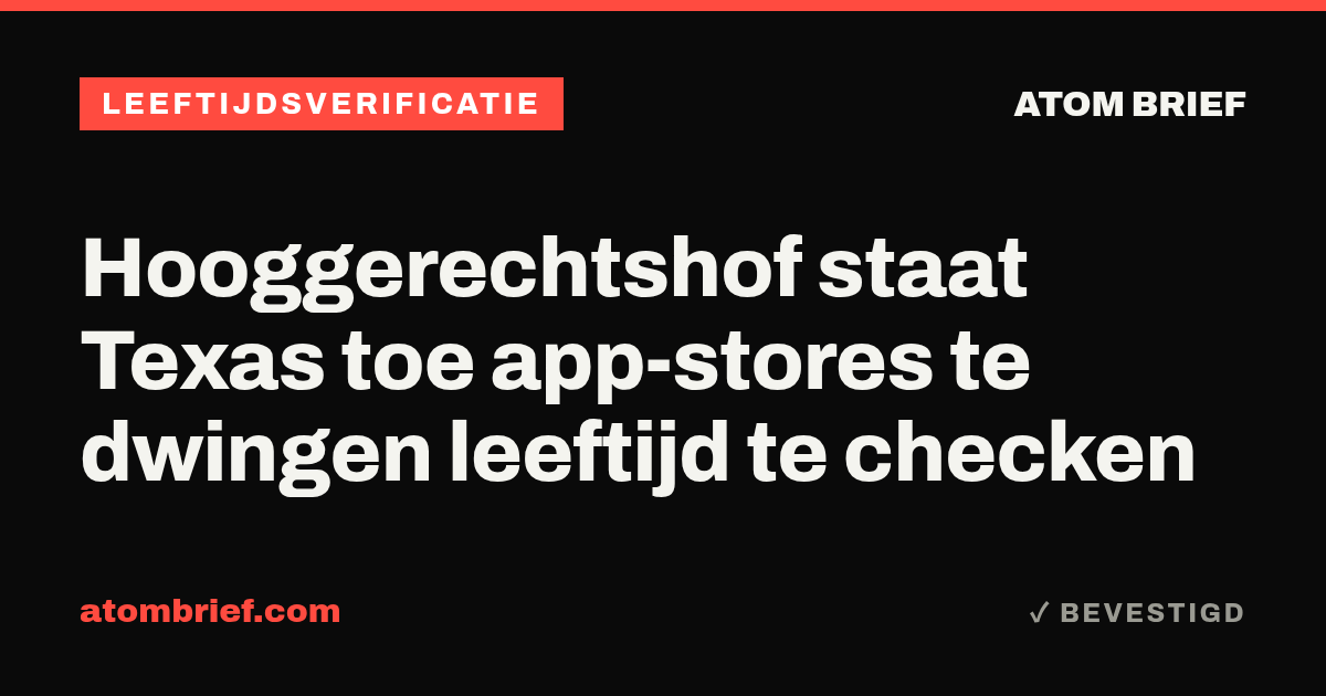 Hooggerechtshof staat Texas toe app-stores te dwingen leeftijd te checken