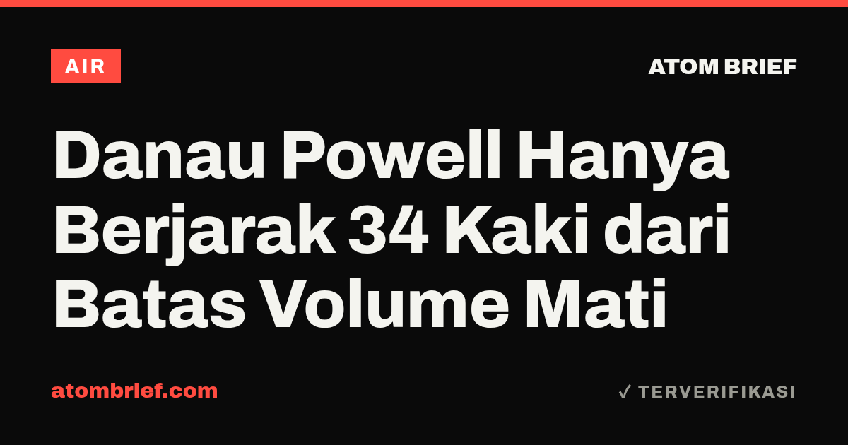 Danau Powell Hanya Berjarak 34 Kaki dari Batas Volume Mati