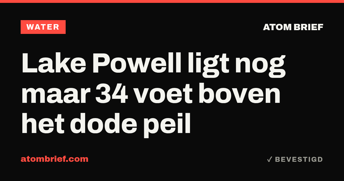 Lake Powell ligt nog maar 34 voet boven het dode peil