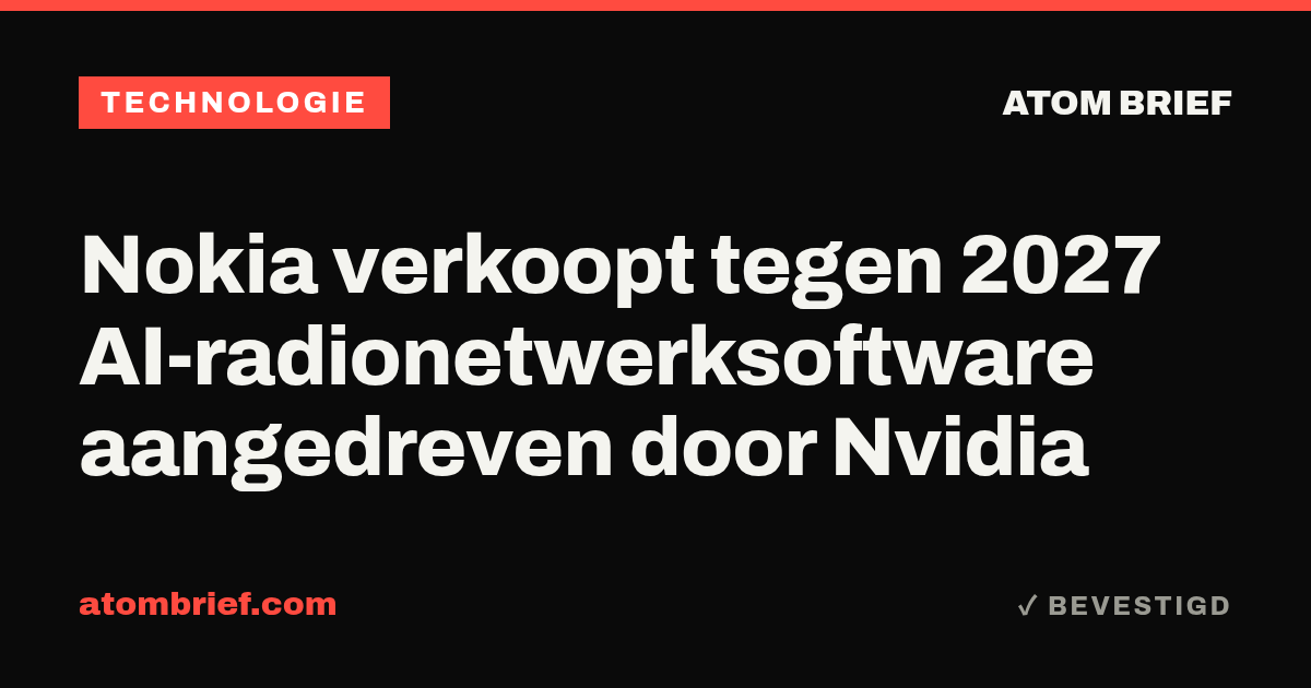 Nokia verkoopt tegen 2027 AI-radionetwerksoftware aangedreven door Nvidia