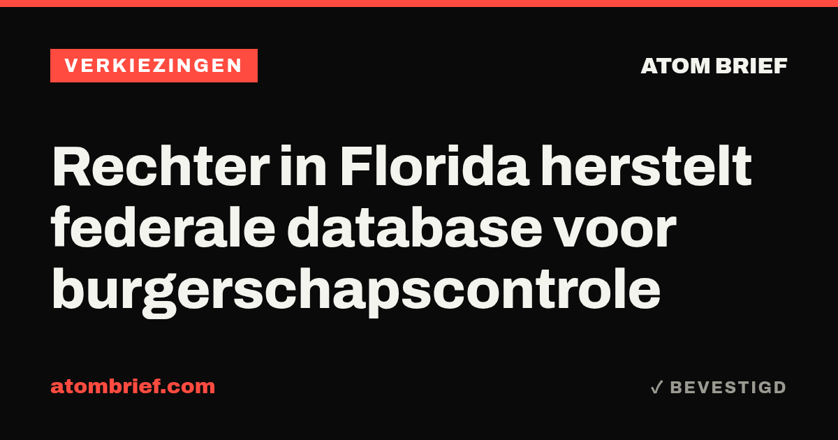 Rechter in Florida herstelt federale database voor burgerschapscontrole