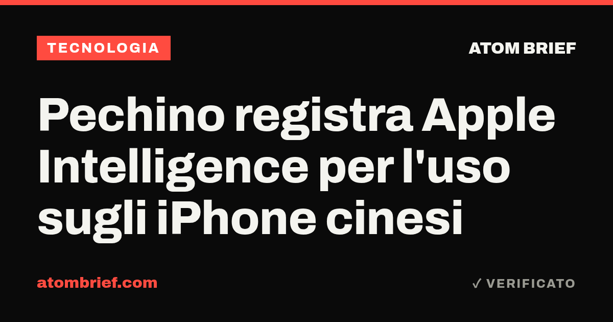 Pechino registra Apple Intelligence per l'uso sugli iPhone cinesi