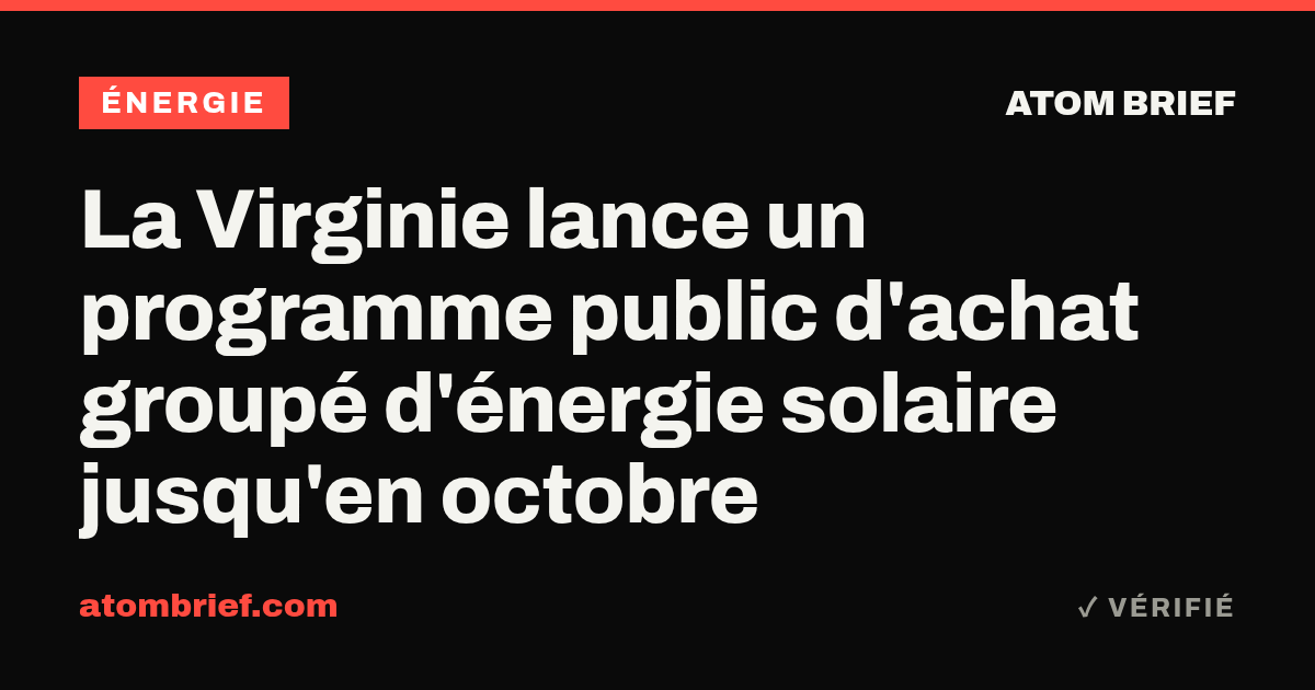 La Virginie lance un programme public d'achat groupé d'énergie solaire jusqu'en octobre