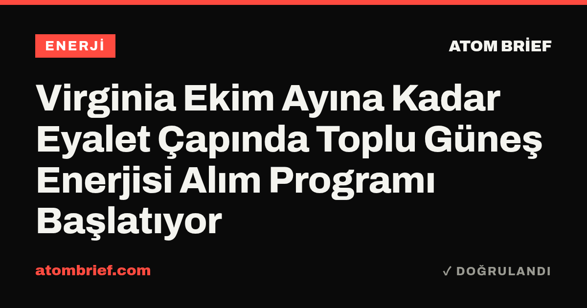Virginia Ekim Ayına Kadar Eyalet Çapında Toplu Güneş Enerjisi Alım Programı Başlatıyor