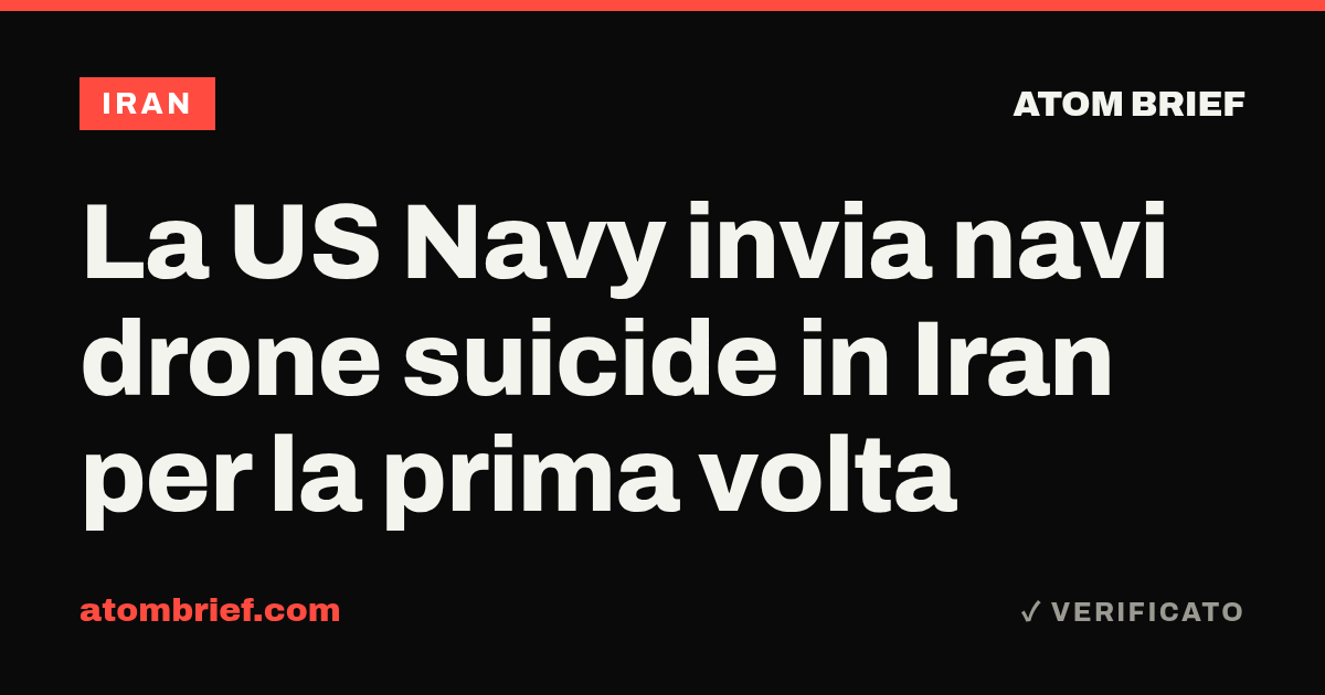 La US Navy invia navi drone suicide in Iran per la prima volta