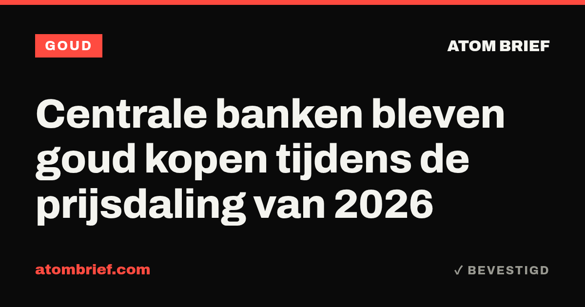 Centrale banken bleven goud kopen tijdens de prijsdaling van 2026