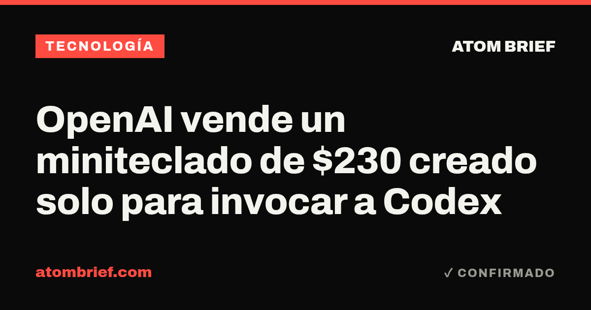 OpenAI vende un miniteclado de $230 creado solo para invocar a Codex
