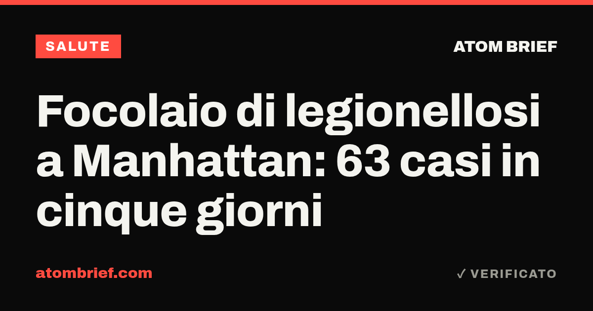 Focolaio di legionellosi a Manhattan: 63 casi in cinque giorni