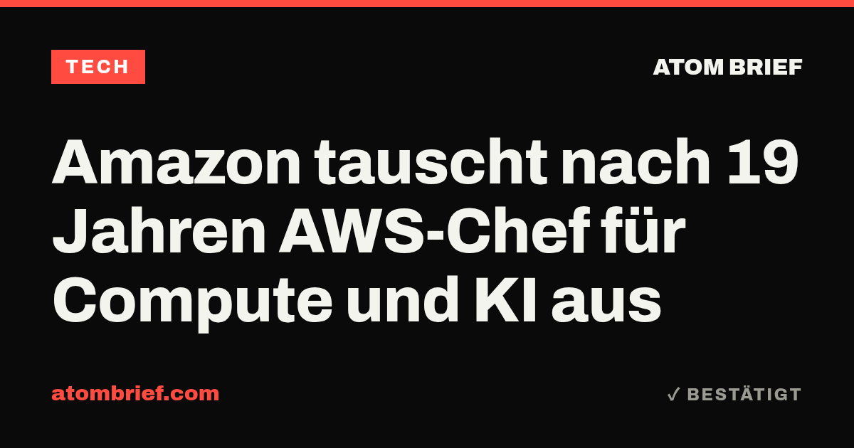 Amazon tauscht nach 19 Jahren AWS-Chef für Compute und KI aus