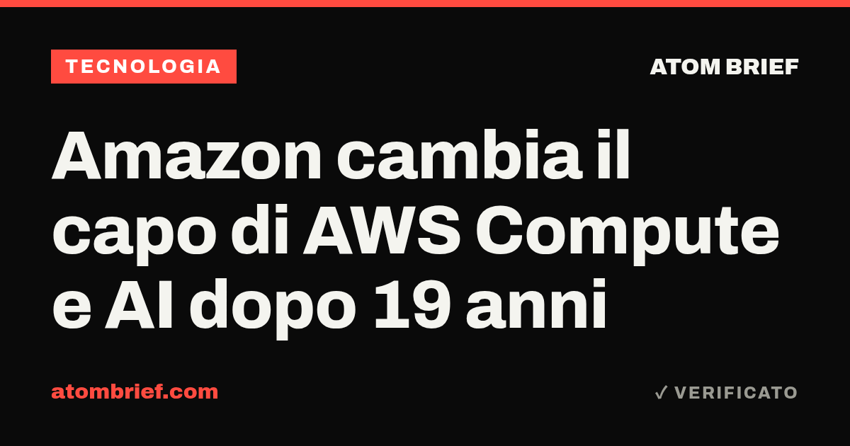 Amazon cambia il capo di AWS Compute e AI dopo 19 anni