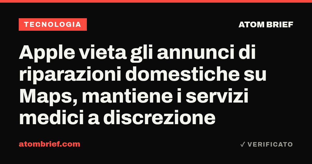 Apple vieta gli annunci di riparazioni domestiche su Maps, mantiene i servizi medici a discrezione