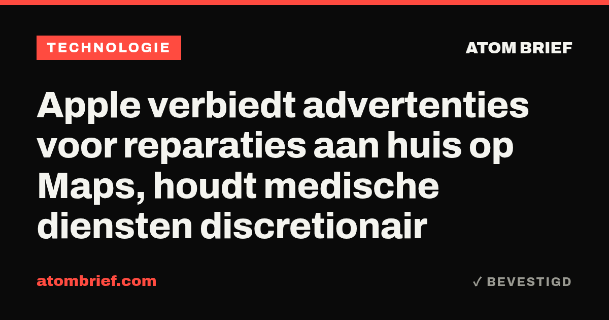 Apple verbiedt advertenties voor reparaties aan huis op Maps, houdt medische diensten discretionair