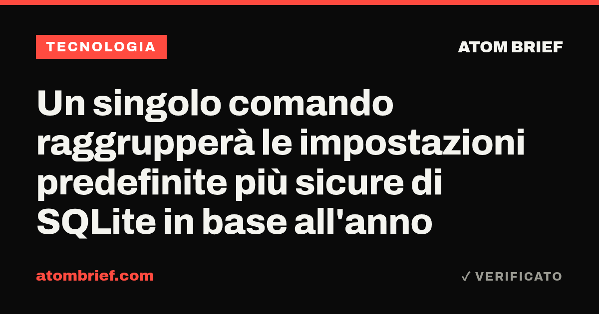 Un singolo comando raggrupperà le impostazioni predefinite più sicure di SQLite in base all'anno