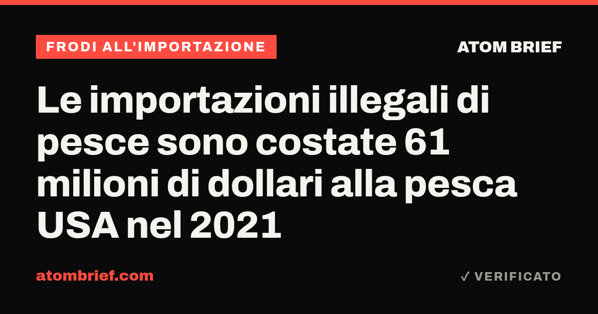 Le importazioni illegali di pesce sono costate 61 milioni di dollari alla pesca USA nel 2021