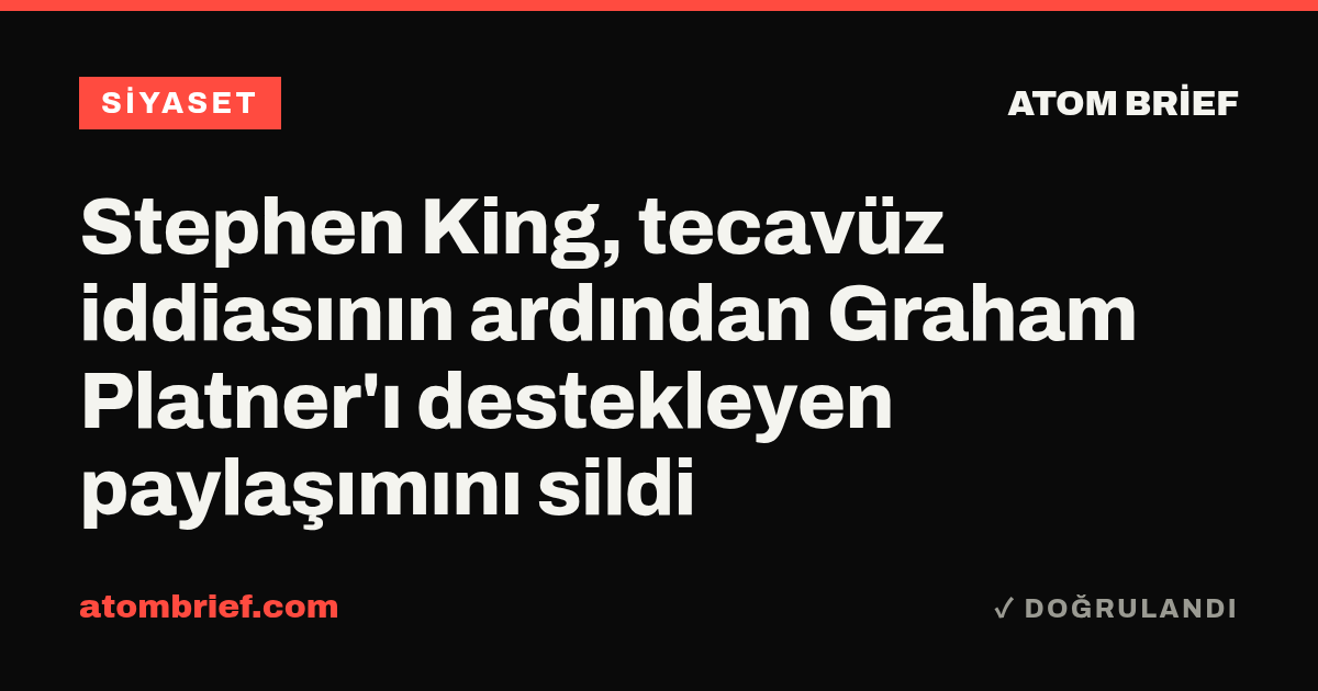 Stephen King, tecavüz iddiasının ardından Graham Platner'ı destekleyen paylaşımını sildi