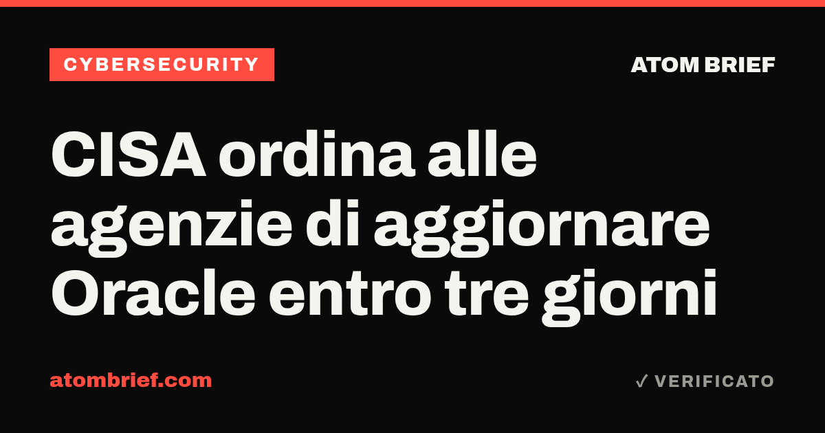 CISA ordina alle agenzie di aggiornare Oracle entro tre giorni