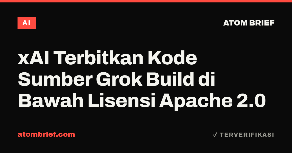 xAI Terbitkan Kode Sumber Grok Build di Bawah Lisensi Apache 2.0