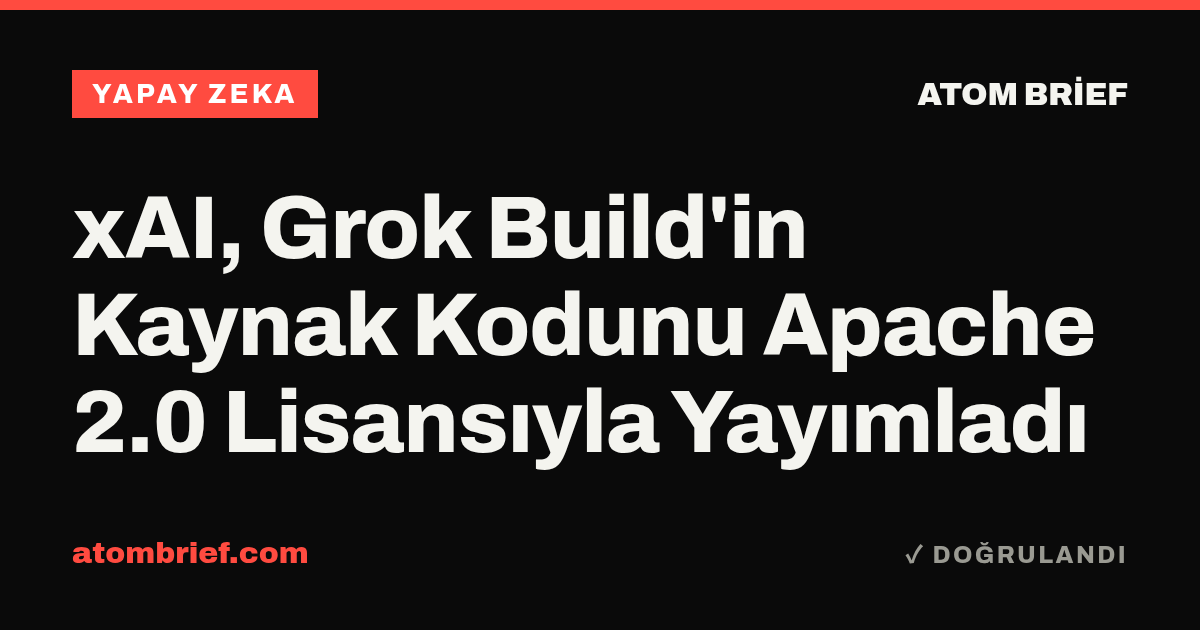 xAI, Grok Build'in Kaynak Kodunu Apache 2.0 Lisansıyla Yayımladı